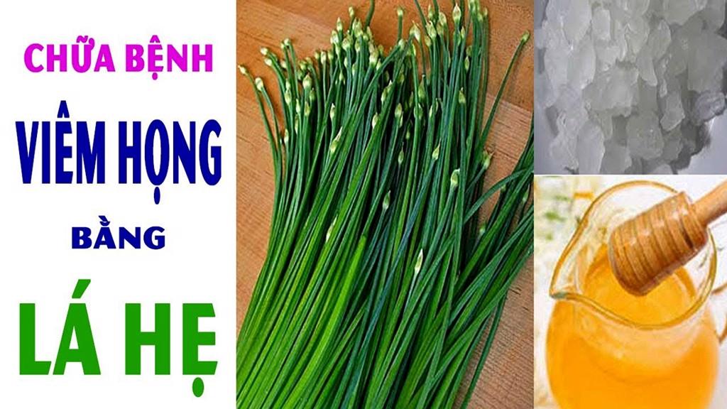 Chữa đau họng bằng lá hẹ